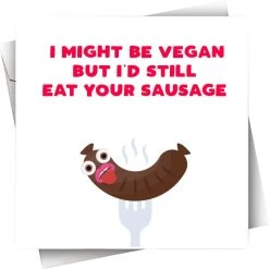 FILTHY SENTIMENTS Valentines Vegan Sausage | GREETING CARD^